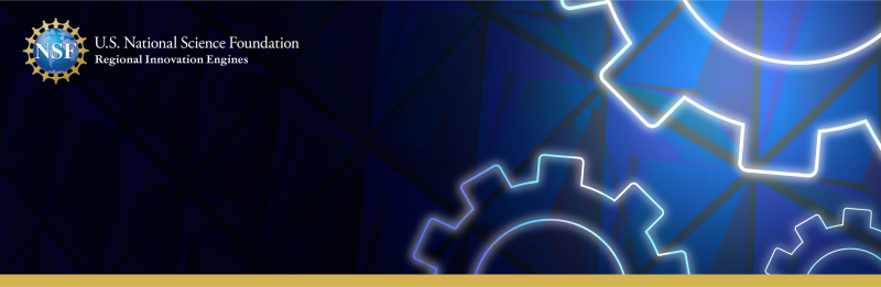 U.S. National Science Foundation | Regional Innovation Engines