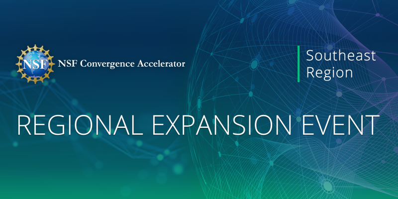 US NSF Conveergence Accelerator | Southeast Region | Regional Expansion Event
