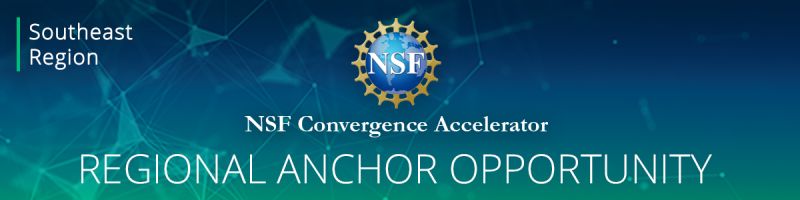 banner with a blue and green background with overlay text: Southeast Region, NSF convergence Accelerator Regional Anchor Opportunity