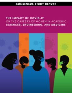 Cover or the Impact of COVID-19 on the careers of women in academic sciences, engineering, and medicine report