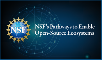 NSF's Pathways to Enable Open-Source Ecosystems