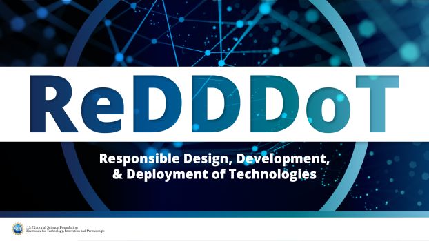 ReDDDoT | Responsible Design, Development, & Deployment of Technologies