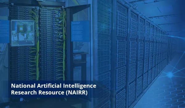 collage bannerwith abstract graphics with a large computer system in the forefront along with the title National Artificial Intelligence Research Resource (NAIRR)