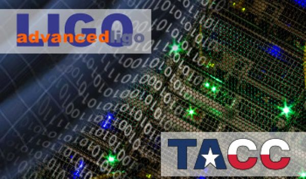 LIGO advanced TACC
