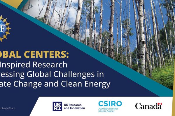 Global Centers: Use-Inspired Research Addressing Global Challenges in Climate Change and Clean Energy